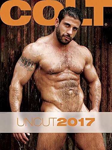 Colt Uncut 2017 Calendar
