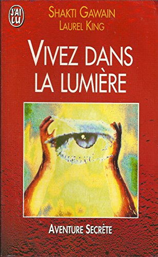 Vivez dans la lumiere [French] B003Y5MJJ8 Book Cover