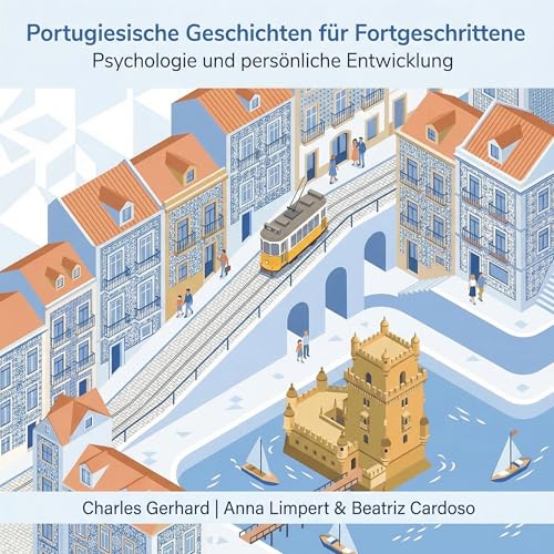 Portugiesische Geschichten f&uuml;r Fortgeschrittene