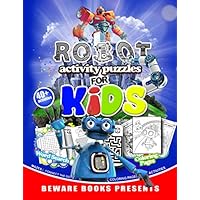 Robot Activity Puzzles For Kids: Mazes - Connect the Dots - Coloring Pages - Cut out Crafts - Word Searches