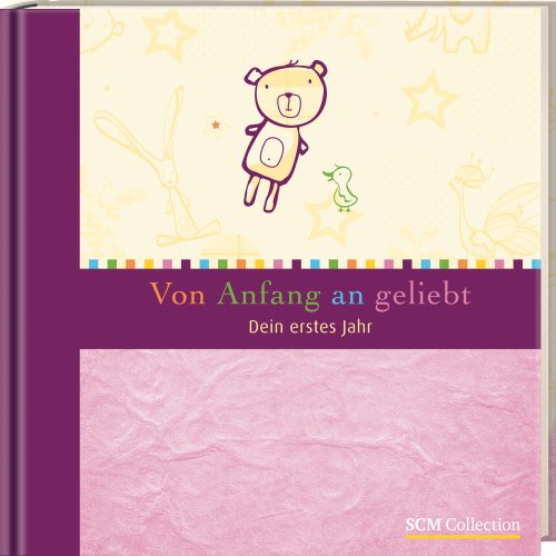 Von Anfang an geliebt - rosa: Dein erstes Jahr Von Anfang an geliebt - rosa: Dein erstes Jahr