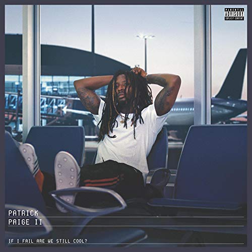 Portada del vinilo If i fail are we still cool? de Patrick Paige II
