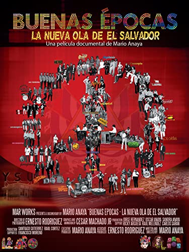 Buenas Epocas: La Nueva Ola de El Salvador