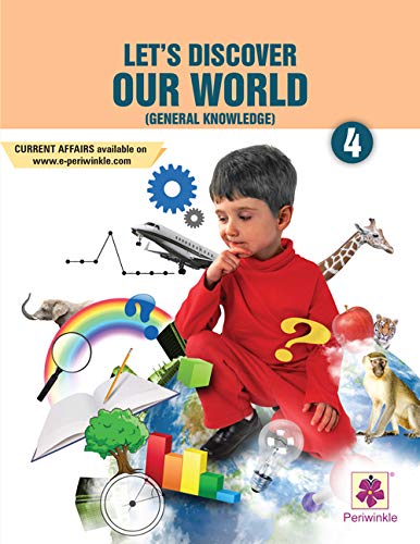 Periwinkle Let's Discover Our World - 4 | 7 - 9 years | General Knowledge