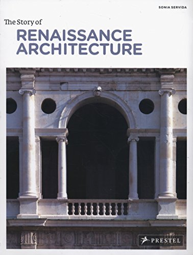 The Story Of Renaissance Architecture