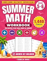Summer Math Workbook 5-6 Grade: Addition, Subtraction, Multiplication, Division, Fractions, Decimals, and Percents Exercises to Ease the Transition from 5th to 6th Grade B0D5YQMYPP Book Cover