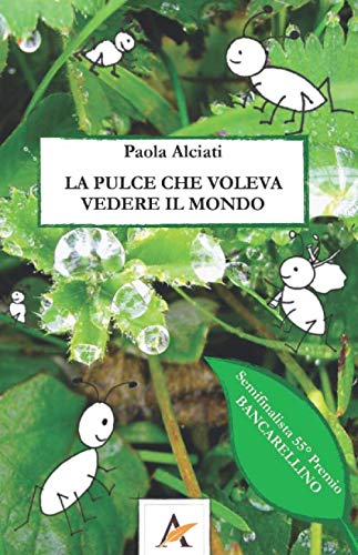 La pulce che voleva vedere il mondo