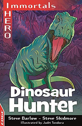 Dinosaur Hunter (EDGE: I HERO: Immortals)