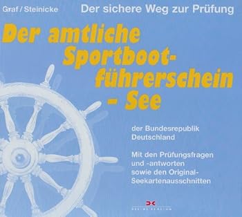 Hardcover Der amtliche Sportbootführerschein - See der Bundesrepublik Deutschland [German] Book