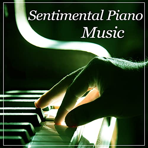 Sentimental Piano Music Heal Your Heart, Piano Jazz, Sad