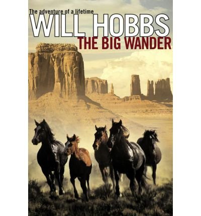 (THE BIG WANDER) BY Hobbs, Will(Author)Paperbac... B008N4TI9O Book Cover