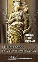 Dioses de Uqbar 1517009251 Book Cover