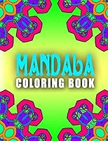 MANDALA COLORING BOOKS - Vol.6: mandala coloring books for adults relaxation 1517675685 Book Cover