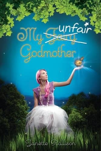 My Unfair Godmother My Unfair Godmother