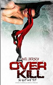 Paperback OVERKILL - So gut wie tot: Thriller [German] Book