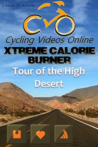 Xtreme Calorie Burner! Tour of the High Desert, Nevada. Indoor Cycling Training / Spinning Fitness and Workout Videos
