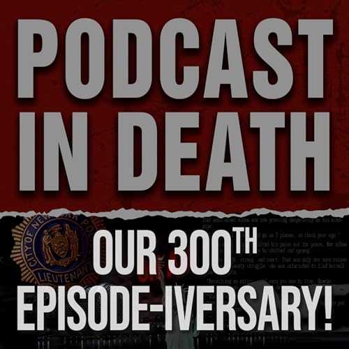 Our 300th Episode-iversary!