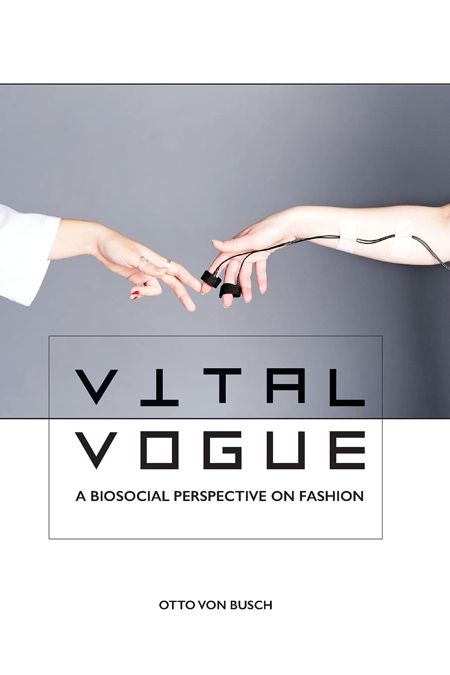 Vital Vogue: A biosocial perspective on fashion