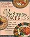 Produktbild Vegetarian Express: Easy, Tasty, and Healthy Menus in 28 Minutes (Or Less)