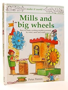 Hardcover Mills and Big Wheels (Make It Work) Book