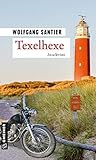  Texelhexe: Inselkrimi (Kriminalromane im GMEINER-Verlag)