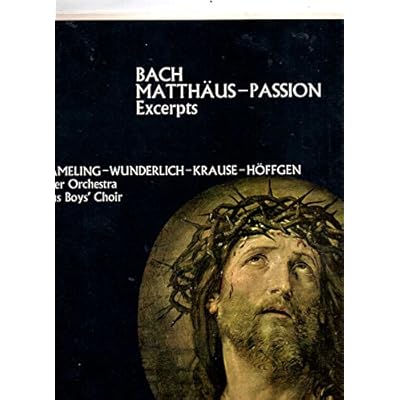 Matth&auml;us-Passion Excerpts