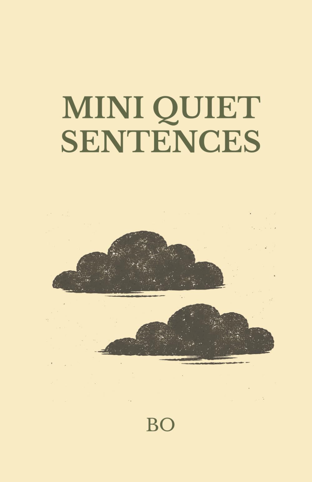 Mini Quiet Sentences