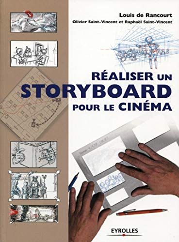 Télécharger Réaliser un storyboard pour le cinéma PDF Ebook En Ligne