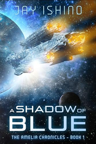 A Shadow of Blue (The Amelia Chronicles Book 1)