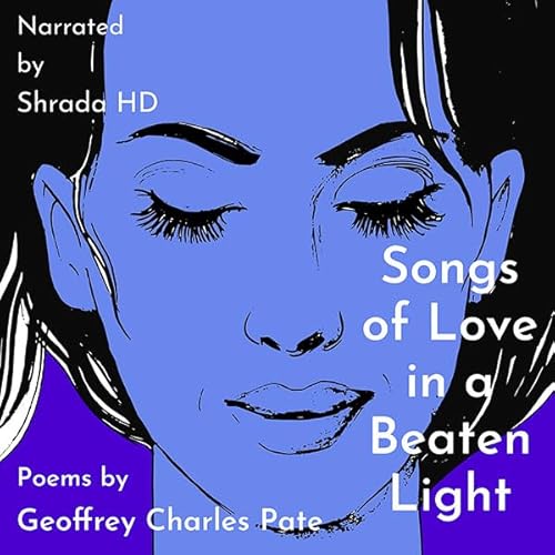 Couverture de Songs of Love in a Beaten Light