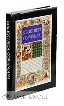 Paperback Bibliotheca Corviniana: The Library of King Matthias Corvinus of Hungary Book