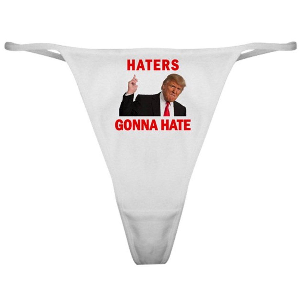 CafePress Trump Haters Classic Thong Underwear, Womens Panties