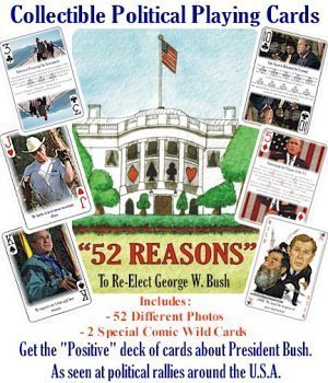 52 Reasons to Re-Elect George W. Bush Playing Cards