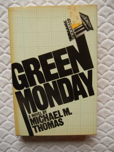 Green Monday - 1st Edition/1st Printing 0091429404 Book Cover
