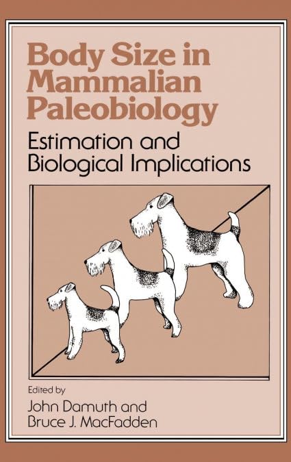 Body Size in Mammalian Paleobiology: Estimation and Biological Implications
