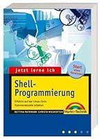 Jetzt lerne ich Shell-Programmierung. 3827267544 Book Cover