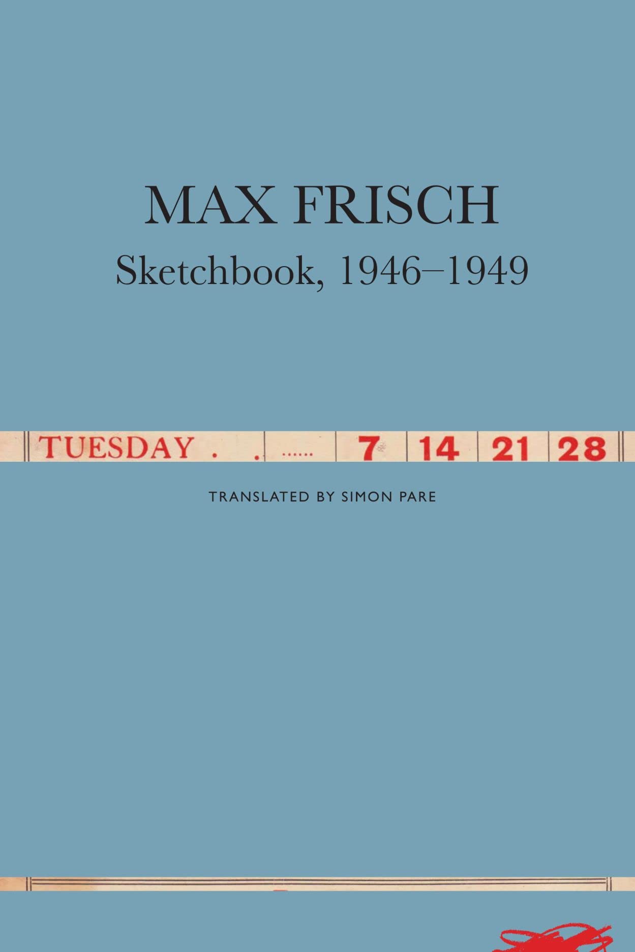Sketchbooks 19461949 by Max Frisch HARDBACK 9780857429766