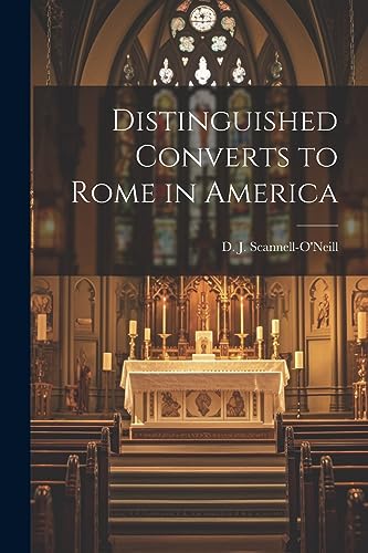 Distinguished Converts to Rome in America