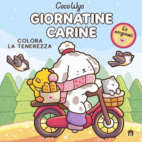Giornatine carine. Libro da colorare per tutte le età. Gli originali Coco Wyo