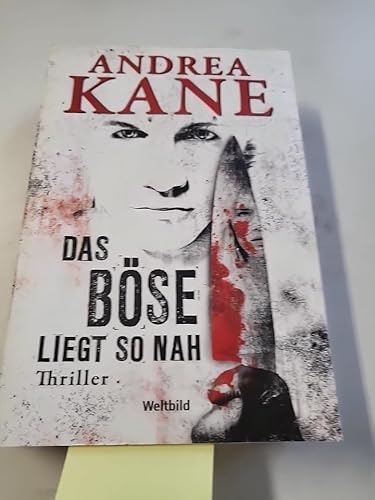 Das Böse liegt so nah - Thriller 3863656040 Book Cover