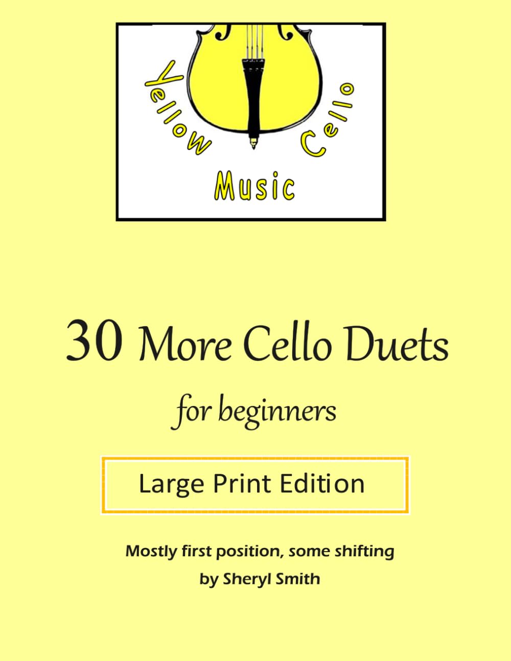 30 More Cello Duets: for beginners. Large print!