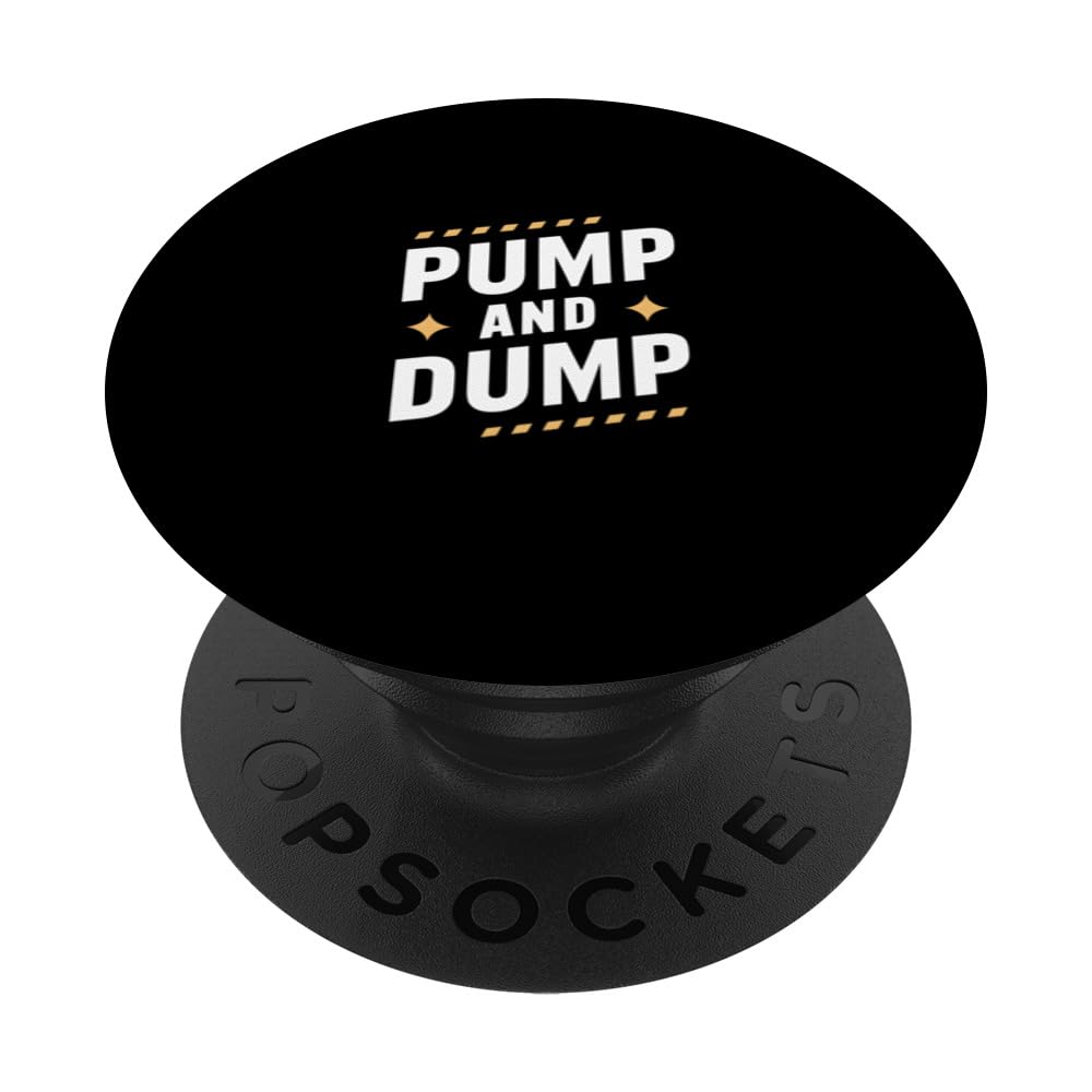 Amazon.com: Pump And Dump Crypto Funny Markets PopSockets Standard PopGrip  : טלפונים סלולריים ואביזרים