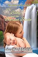 Algopix Similar Product 6 - The Baby and the Burned Bride The