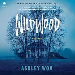 Wildwood Audiolibro Por Ashley Woo arte de portada