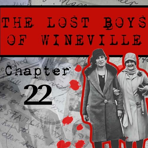 The Lost Boys Of Wineville / Chapter 22 cover art