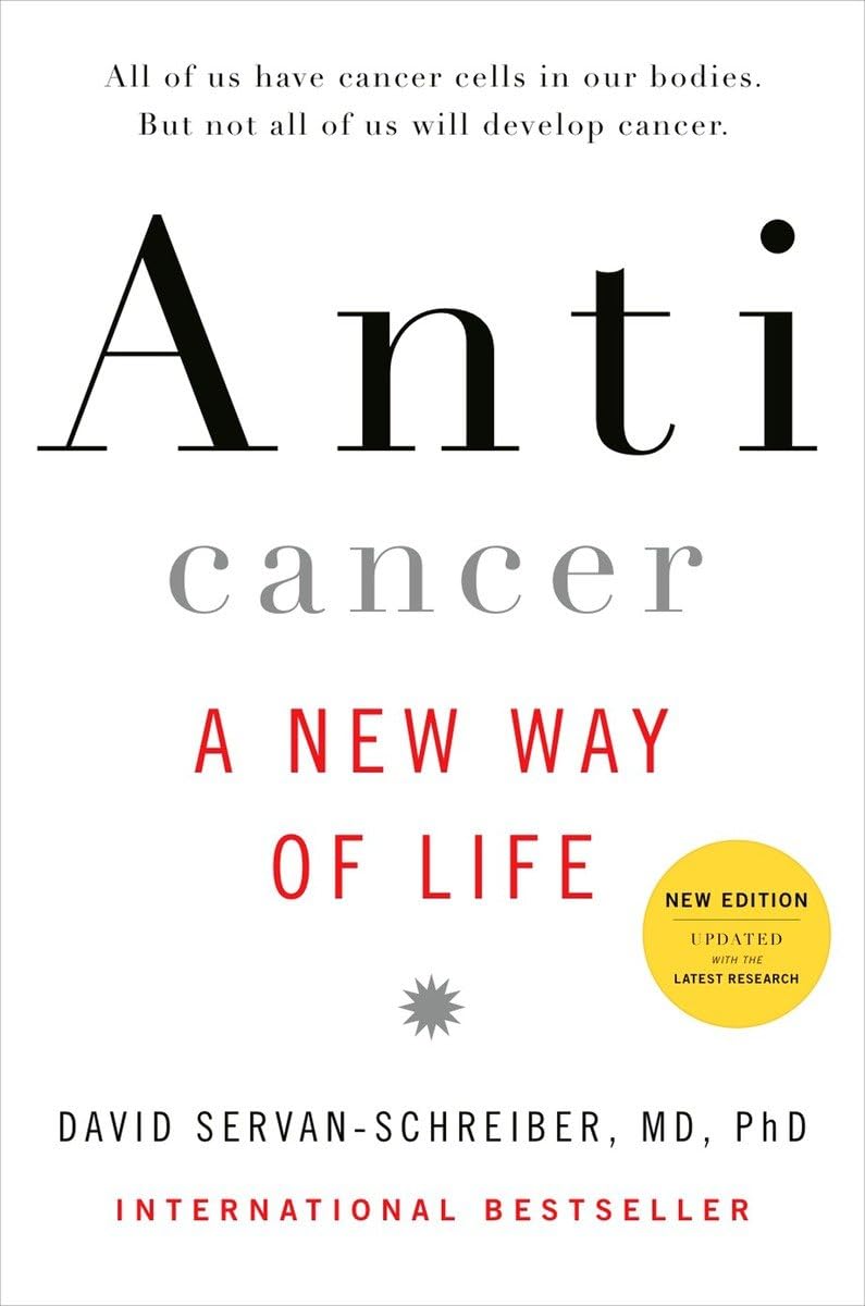 Anticancer: A New Way of Life cover