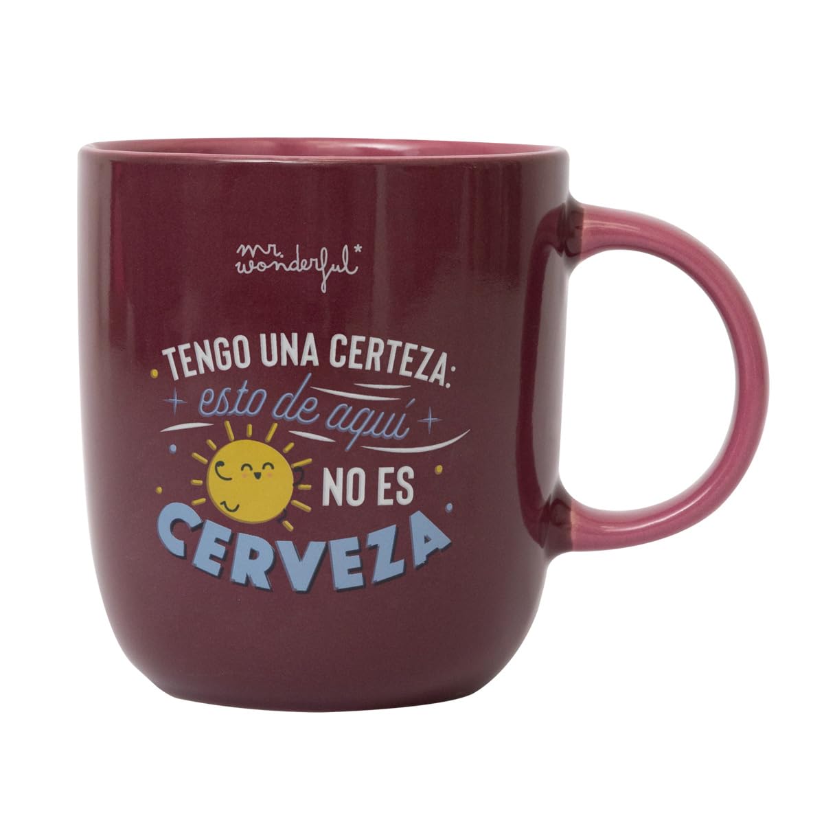 Mr. Wonderful - Mug - I Have a Certainty: This here is not Beer - Personalized Coffee Mug - Ceramic Mug with Funny Message