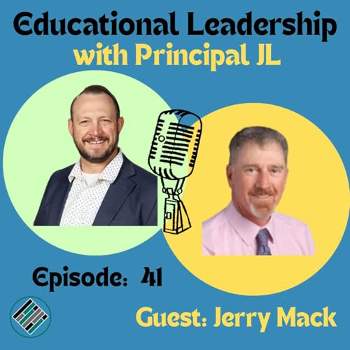 Episode 41: Creating Bull Elephants with 2025 Nebraska High School Principal of the Year: Jerry Mack Podcast Por arte de portada