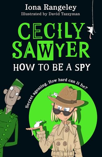 HARPERCOLLINSCHILDRENSBOOKS Cecily Sawyer How To Be a Spy.