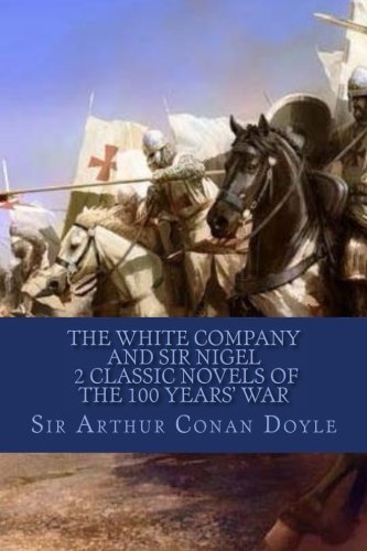 The White Company And Sir Nigel 2 Classic Novel... 1721799648 Book Cover